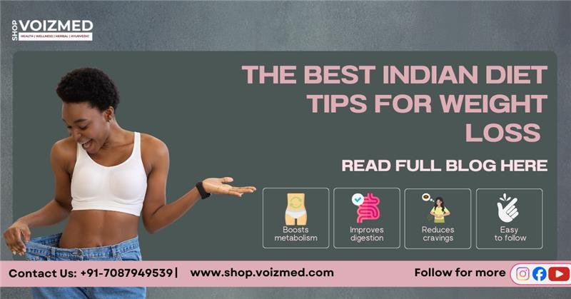 Indian diet tips for weight loss