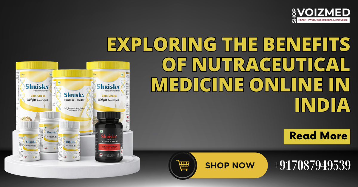 nutraceutical medicine online in India