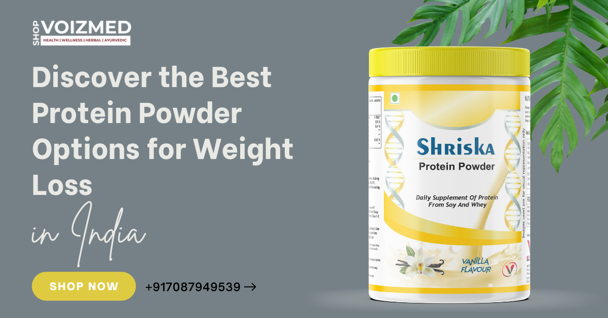 best protein powder for weight loss in India