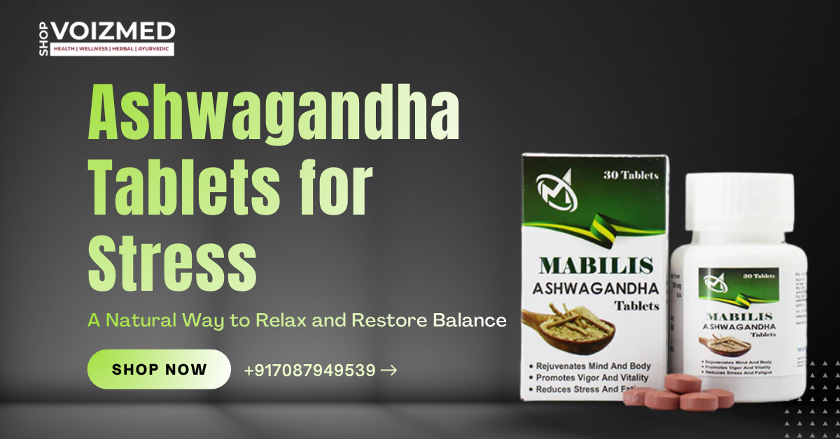 Ashwagandha Tablets for Stress