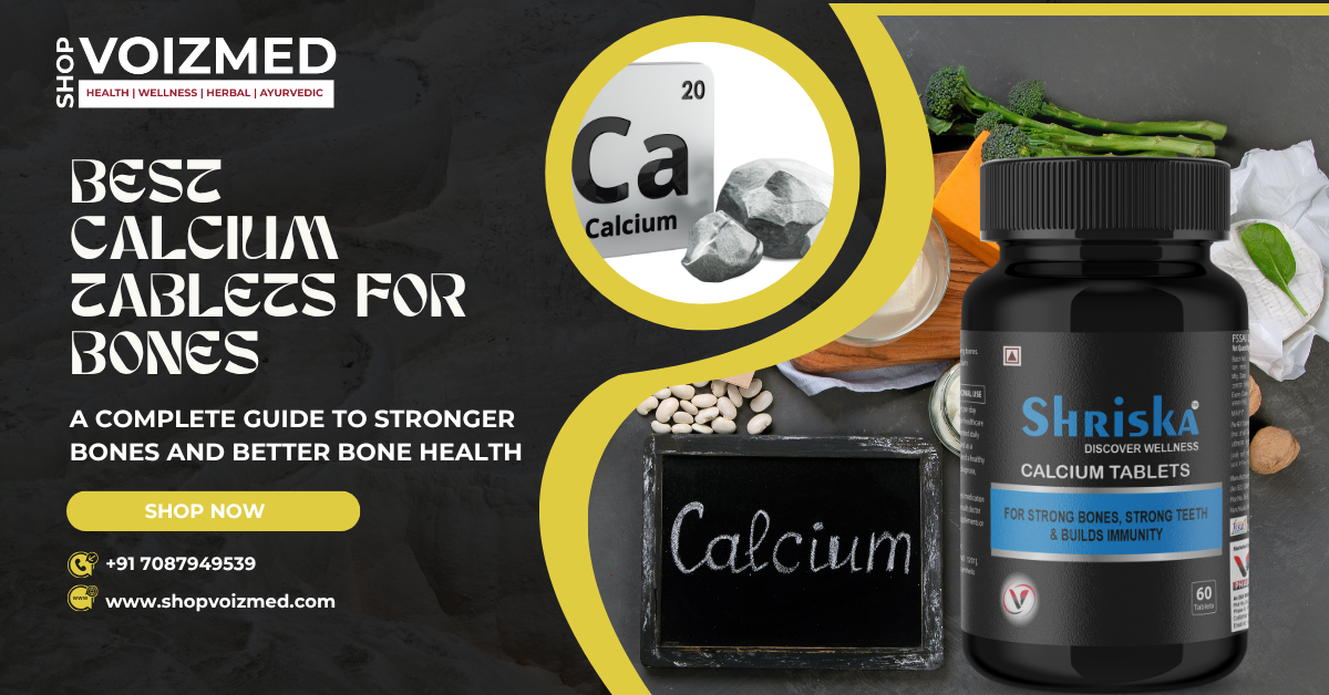 best calcium tablets for bones